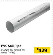 PVC Soil Pipe ULE420-110mm x 6m