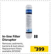 In Line Filter Disruptor
