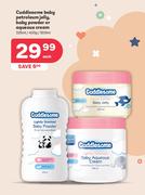 Cuddlesome Baby Petroleum Jelly Baby Powder Or Aqueous Cream-325ml/400g/500ml Each