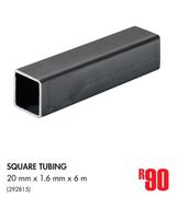 Square Tubing-20 mm x 1.6mm x 6 m