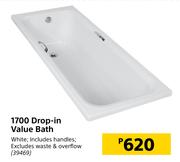 1700 Drop In Value Bath