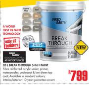 Fired Earth Break Through 5 In 1 Paint-20Ltr