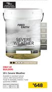 Fired Earth 20Ltr Severe Weather