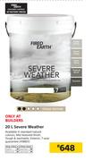 Fired Earth 20Ltr Severe Weather