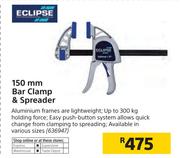 Eclipse 150mm Bar Clamp & Spreader