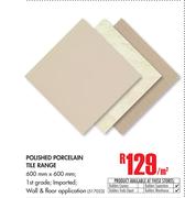Polished Porcelain Tile Range-Per Sqm