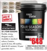 Fired Earth Four Seasons-20Ltr