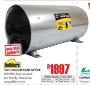Builders 100Ltr High Pressure Geyser