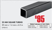 20mm Square Tubing (20mm x 1.6m x 6.0m)