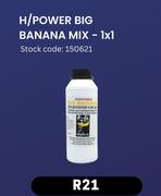 High Power Big Banana Mix-1x1 Stock Code: 150621