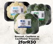 Broccoli, Caulibroc OR Cauliflower Prepacks- For 2
