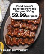 Food Lover's Boneless Pork Rib Burgers-500g Per Pack
