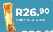 K9 Beef Femur