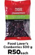 Food Lover's Cranberries-500g Each
