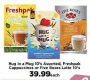 Hug In A Mug 10's Assorted, Freshpak cappuccionos Or five Roses Latte 10's-Each