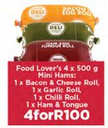Food Lovers 4 x500g Mini Hams, 1 x Bacon & Cheese Roll, 1 x Chilli Roll, 1 x Ham & Tongue-For 4