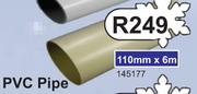 PVC Pipe 110mm x 6m