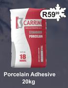 K Carrim Porcelain Adhesive-20Kg