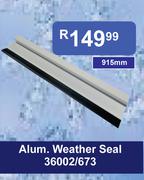 Alum. Weather Seal 36002/673-915mm