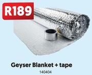 Geyser Blanket + Tape 140404