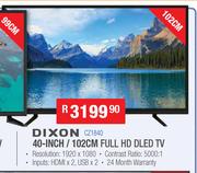 Dixon 40 Inch/102cm Full HD DLED TV CZ1840
