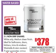 Fired Earth Non—Drip Enamel-5Ltr