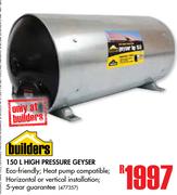 Builders 150Ltr High Pressure Geyser