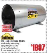 Builders 150Ltr High Pressure Geyser