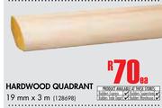 Hardwood Quadrant (19mm x 3m)-Each