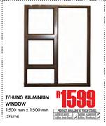 T/Hung Aluminium Window (1500mm x 1500mm)
