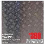 Aluminium Vastrap (600 x 1200mm)