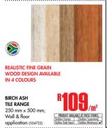 Birch Ash Tile Range-Per Sqm