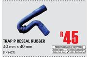 Trap P Reseal Rubber (40mm x 40mm)