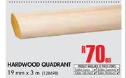 Hardwood Quadrant (19mm x 3m)-Each