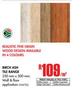 Birch Ash Tile Range-Per Sqm