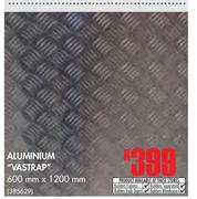 Aluminium Vastrap-600mm x 1200mm