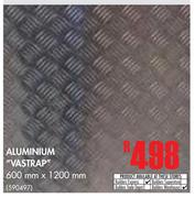 Aluminium Vastrap-600mm x 1200mm