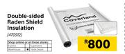 Double-Sided Raden Shield Insulation