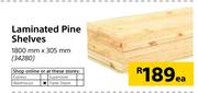 Laminated Pine Shelves (1800 x 305mm)-Each