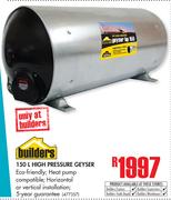 Builders 150Ltr High Pressure Geyser