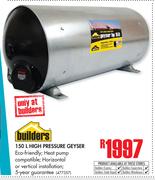Builders 150Ltr High Pressure Geyser