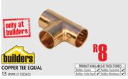 Builders Copper Tee Equal