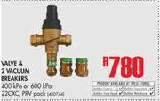 Valve & 2 Vacuum Breakers