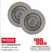 Eurolux 220V Downlight Kit-Each