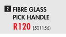 Builders Fibre Glass Pick Handle