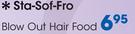 Sta-Sof-Fro Blow Out Hair Food