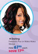 Darling Freedom Plus Or Waka Waka Weave-Each