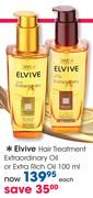 Elvive Hair Treatment Extraordinary Oil Or Extra Rich Oil-100ml Each
