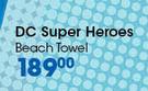 DC Super Heroes Beach Towel