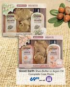 Good Earth Shea Butter Or Argan Oil Complete Care Packs-Per Set